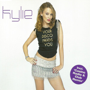 Kylie Minogue – Your Disco Needs You