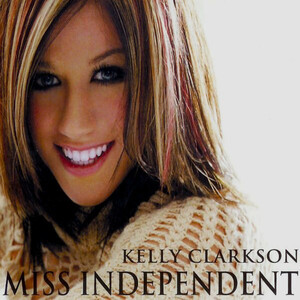 Kelly Clarkson – Miss Independent