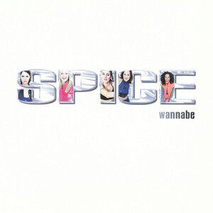 Spice Girls – Wannabe