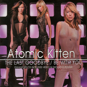 Atomic Kitten – The Last Goodbye