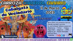 Entradas Carroza Carnaval Canario Cabalgata Vecindario 2023