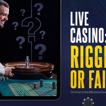 Are Online Live Casinos Rigged?