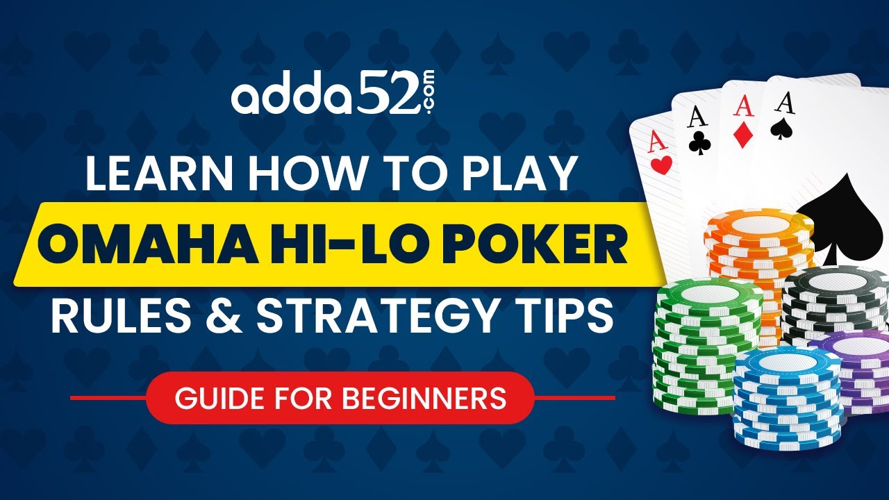 How to Play Omaha Hi Low Poker Video?
