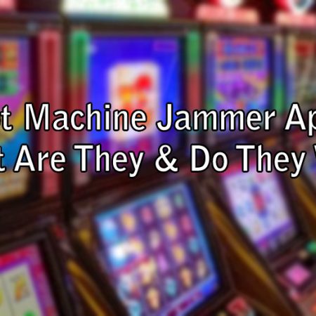 Do Slot Machine Jammers Work?