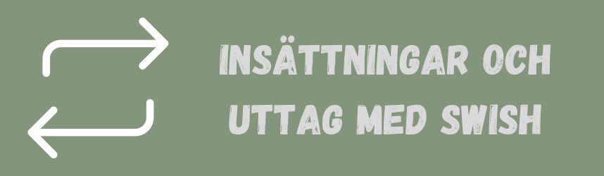 insättningar och uttag med swish på casinon
