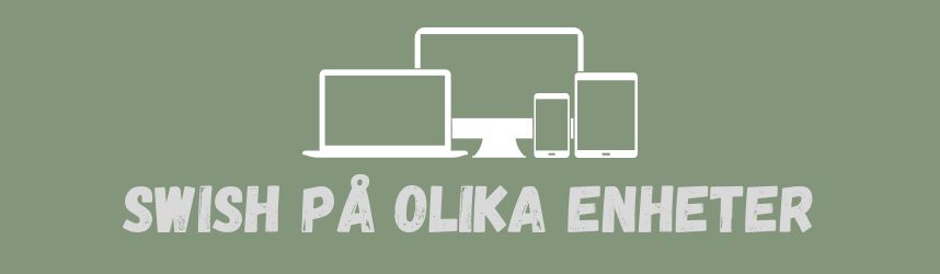 swish på olika enheter