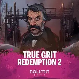True Grit Redemption Nolimit City