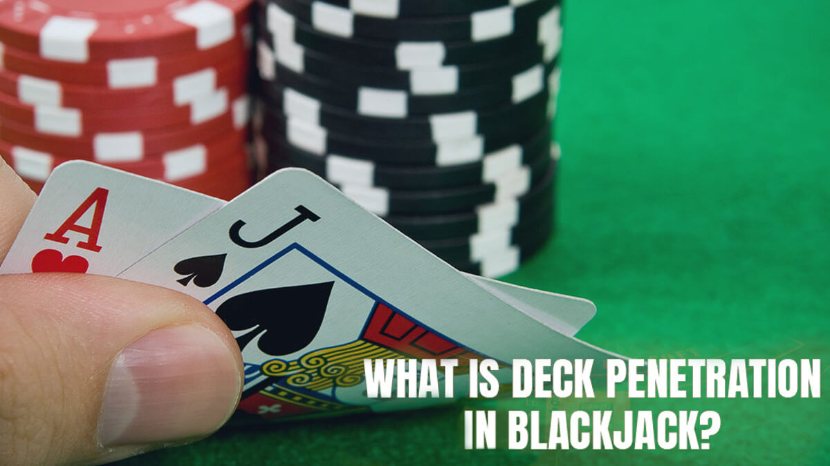 What's the role of deck penetration in card counting?