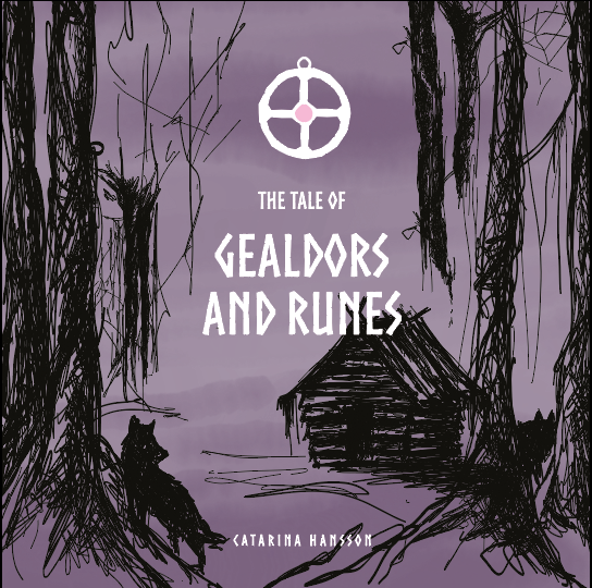 The Tale of Gealdors and Runes