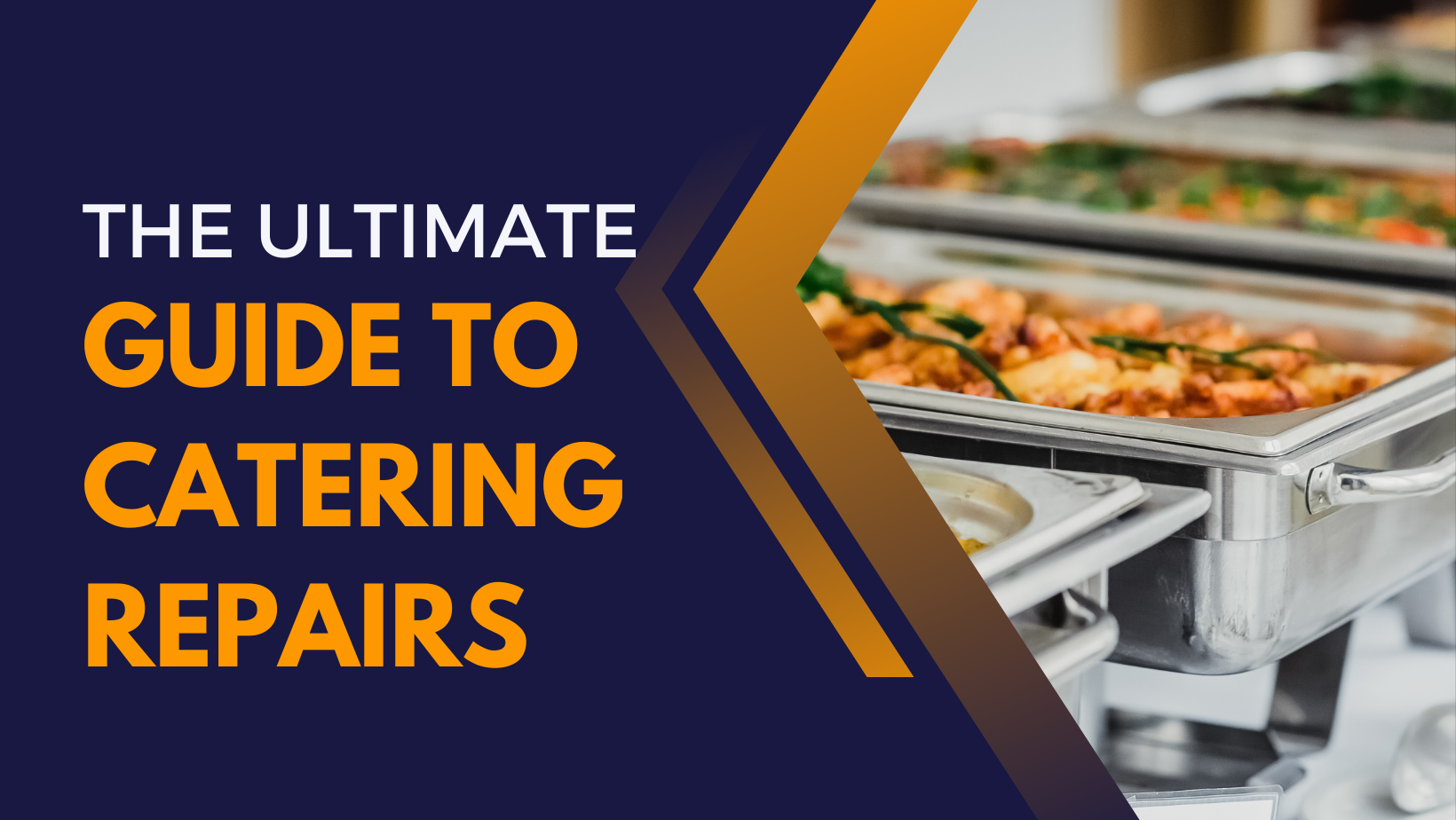 The Ultimate Guide to Catering Repairs
