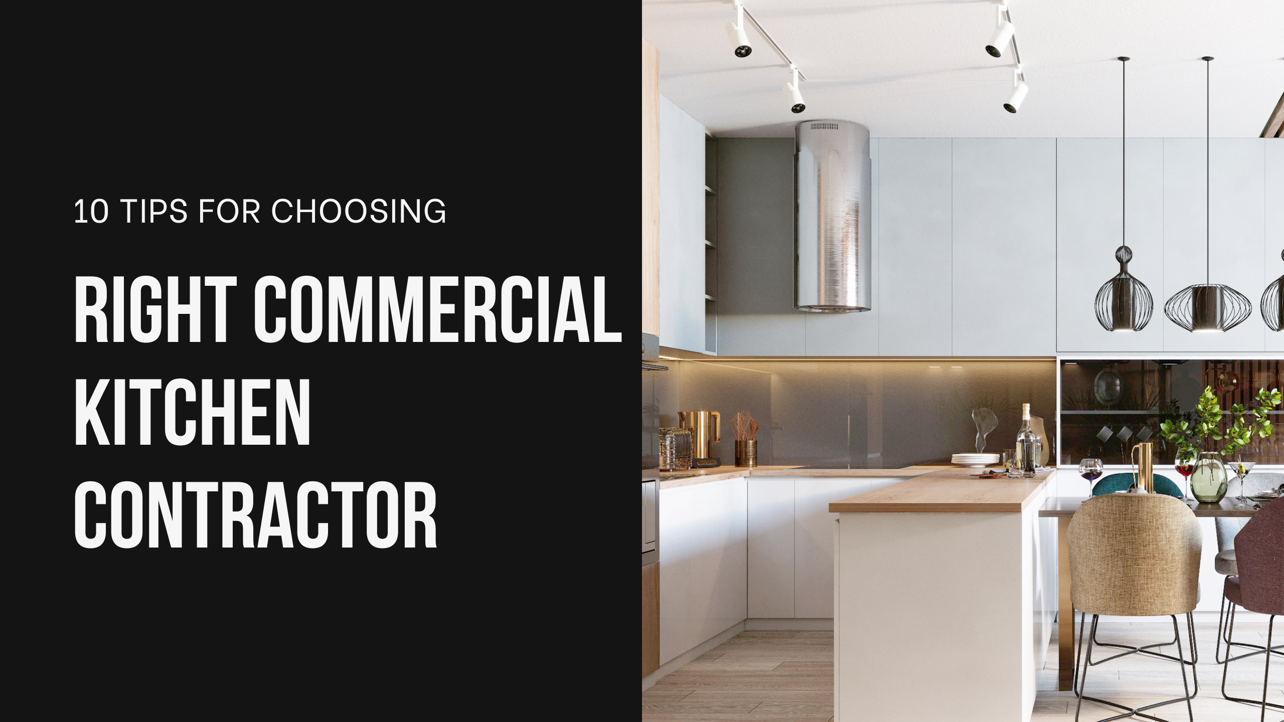 10 Tips for Choosing the Right Commercial Kitchen Contractor