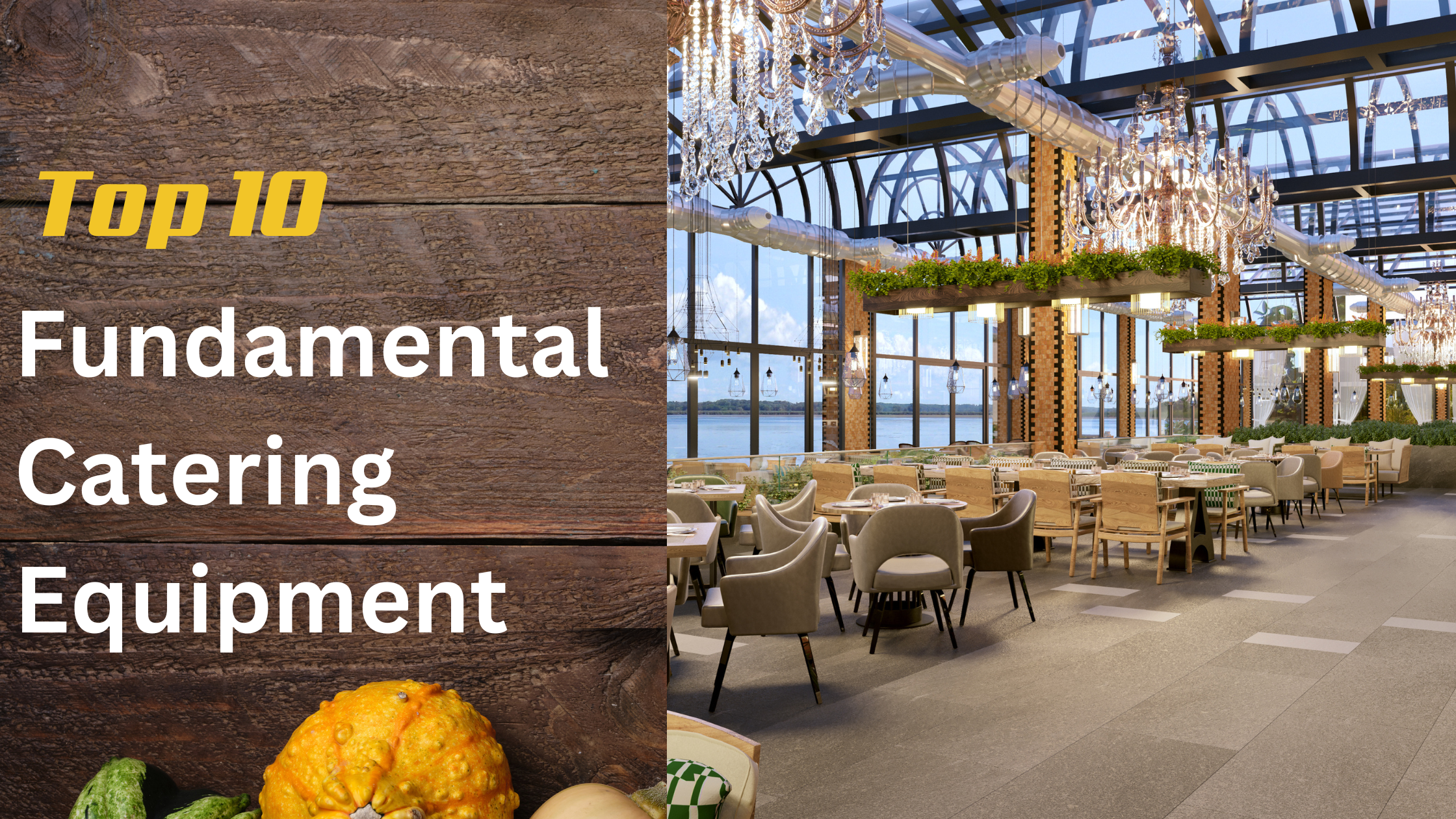 Top 10 Fundamental Commercial Catering Equipment