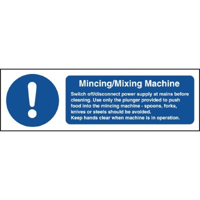 Mincing Mixing Machine Safety Sign