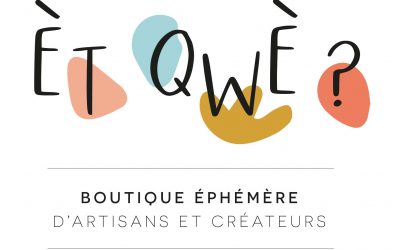 « Et Qwè » Pop-up store à Verviers