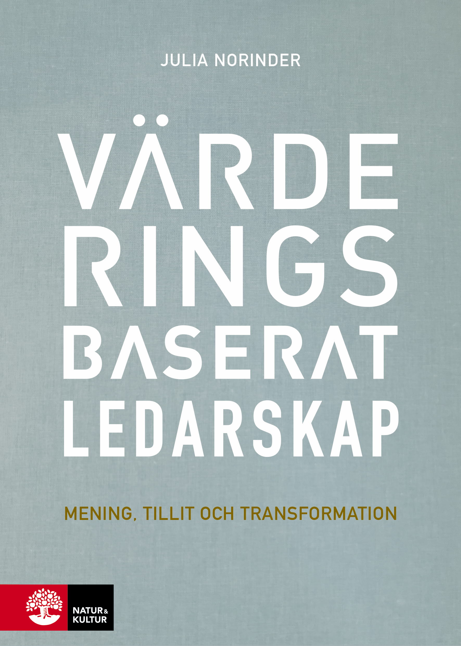 Värderingsbaserat ledarkskap