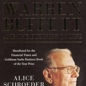 The Snowball - Warren Buffett and the Business of Life