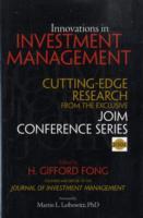 Innovations in Investment Management: Cutting Edge Research from the Exclus