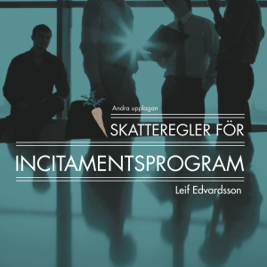 Skatteregler för incitamentsprogram