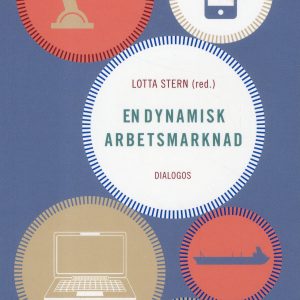 En dynamisk arbetsmarknad