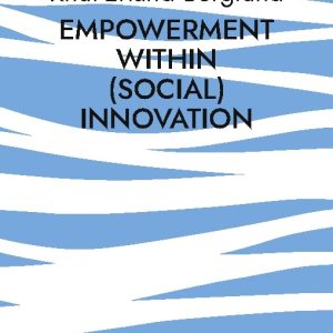 Empowerment within (social) innovation : how innovative entrepreneurial activity can ensure  equality of opportunity