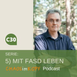 Chaos im Kopf - Dein FASD Podcast