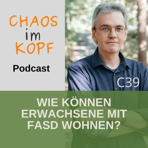 Chaos im Kopf - Dein FASD Podcast