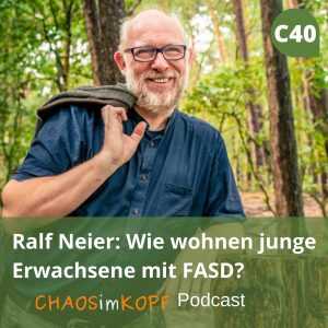 Chaos im Kopf - Dein FASD Podcast