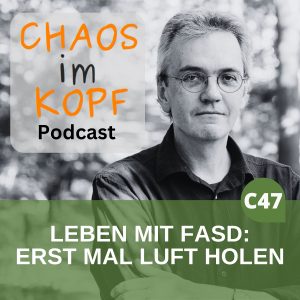 Chaos im Kopf - Dein FASD Podcast