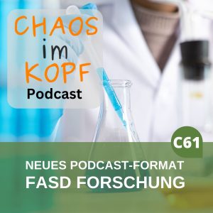 Chaos im Kopf Podcast: FASD Forschung