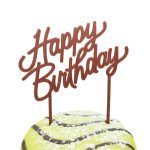 Happy Birthday cake decoration sign