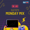 Katie’s Monday Mix