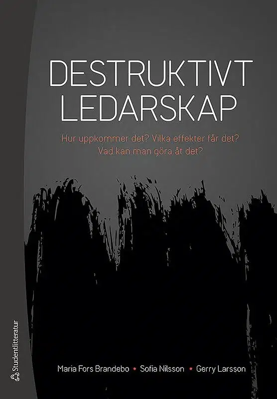 destruktivt ledarskap bok