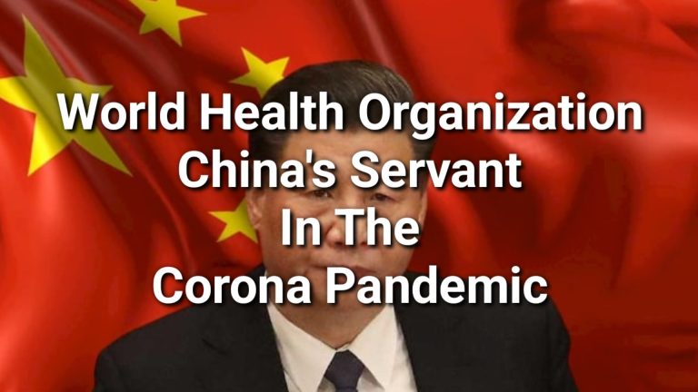 The World Health Organization Became an Accomplice in China’s Lying and Deceiving about the Coronavirus