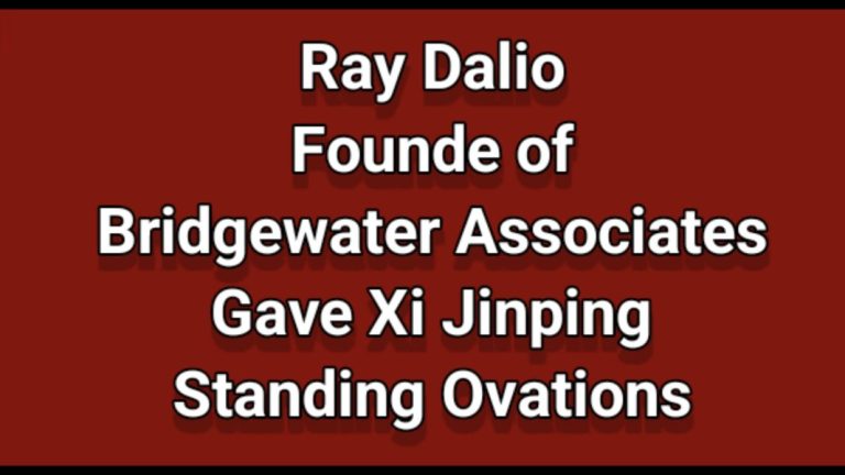 Ray Dalio founder of Bridgewater Associates paid many US dollars to join a big dinner with Xi Jinping and to give Xi standing ovations!