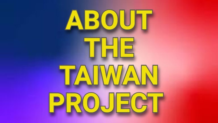 ABOUT THE TAIWAN PROJECT