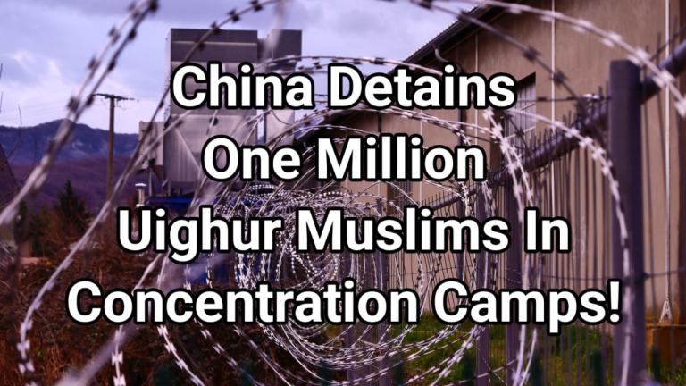 China detains one million Uighur Muslims in concentration camps!