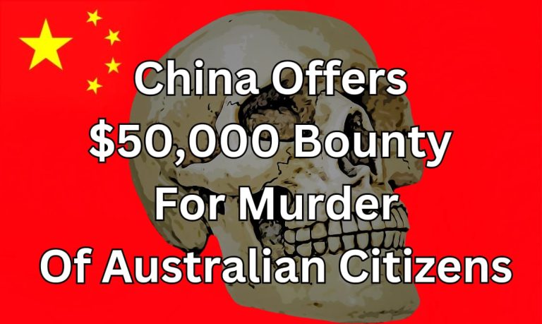 China offers a $50,000 bounty for the murder of Australian citizens