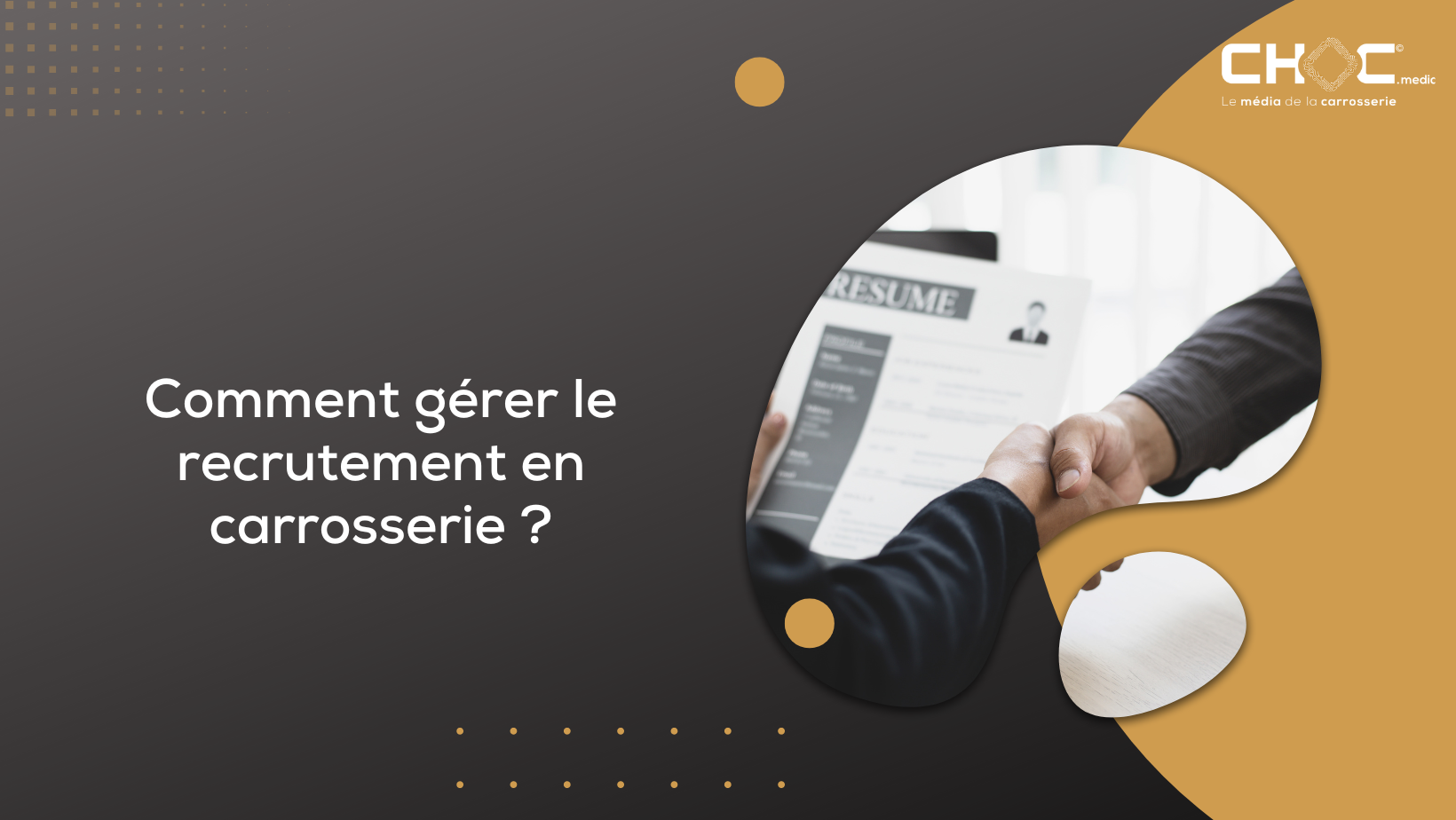 Couverture de l'article "Comment gérer le recrutement en carrosserie ?"