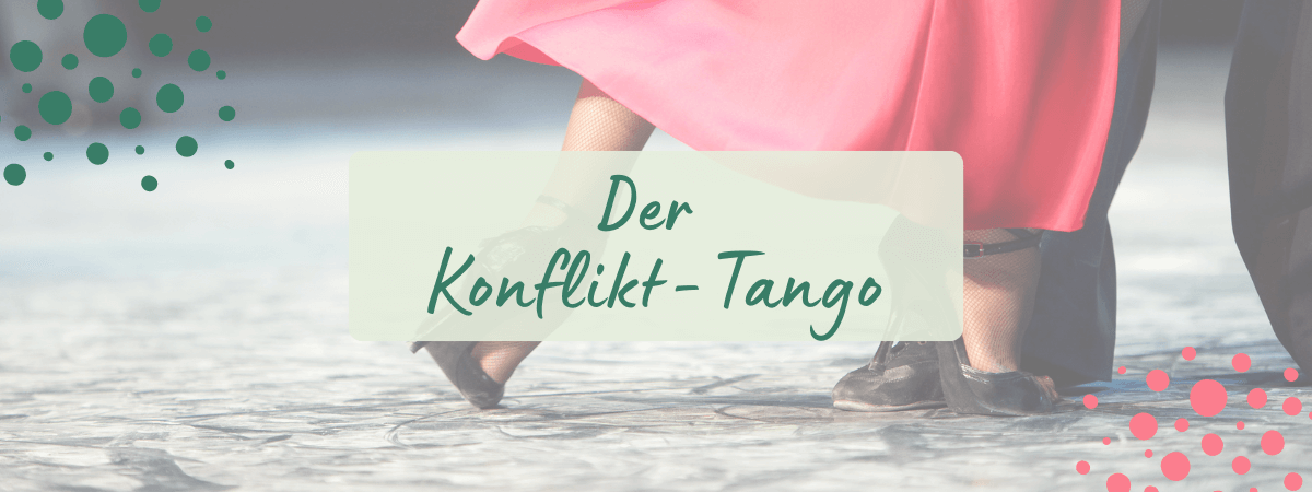 Der Konflikt-Tango