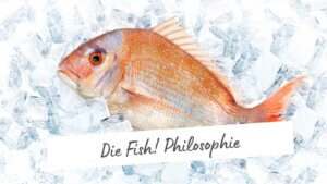 Der Fisch symbolisiert die FISH! Philosophie