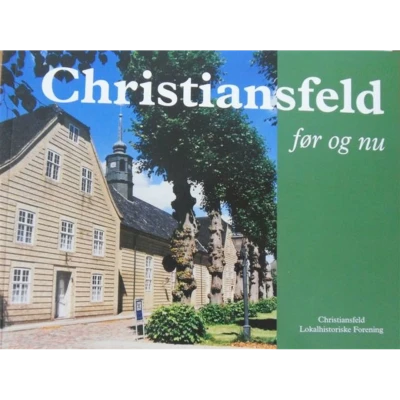Christiansfeld før og nu
