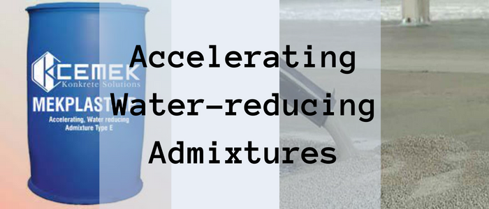 Accelerating Water-reducing Admixtures