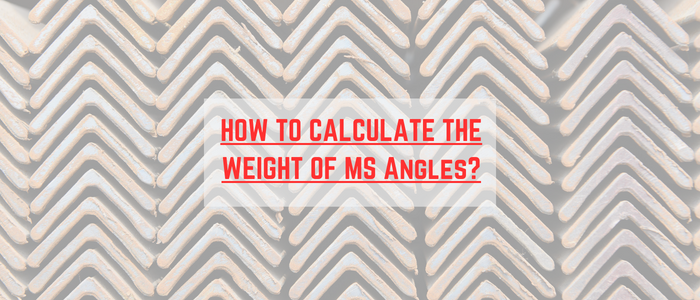 HOW TO CALCULATE THE WEIGHT OF MS Angles?