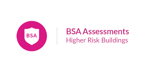 BSA Assessmsents Higher Risk Buildings