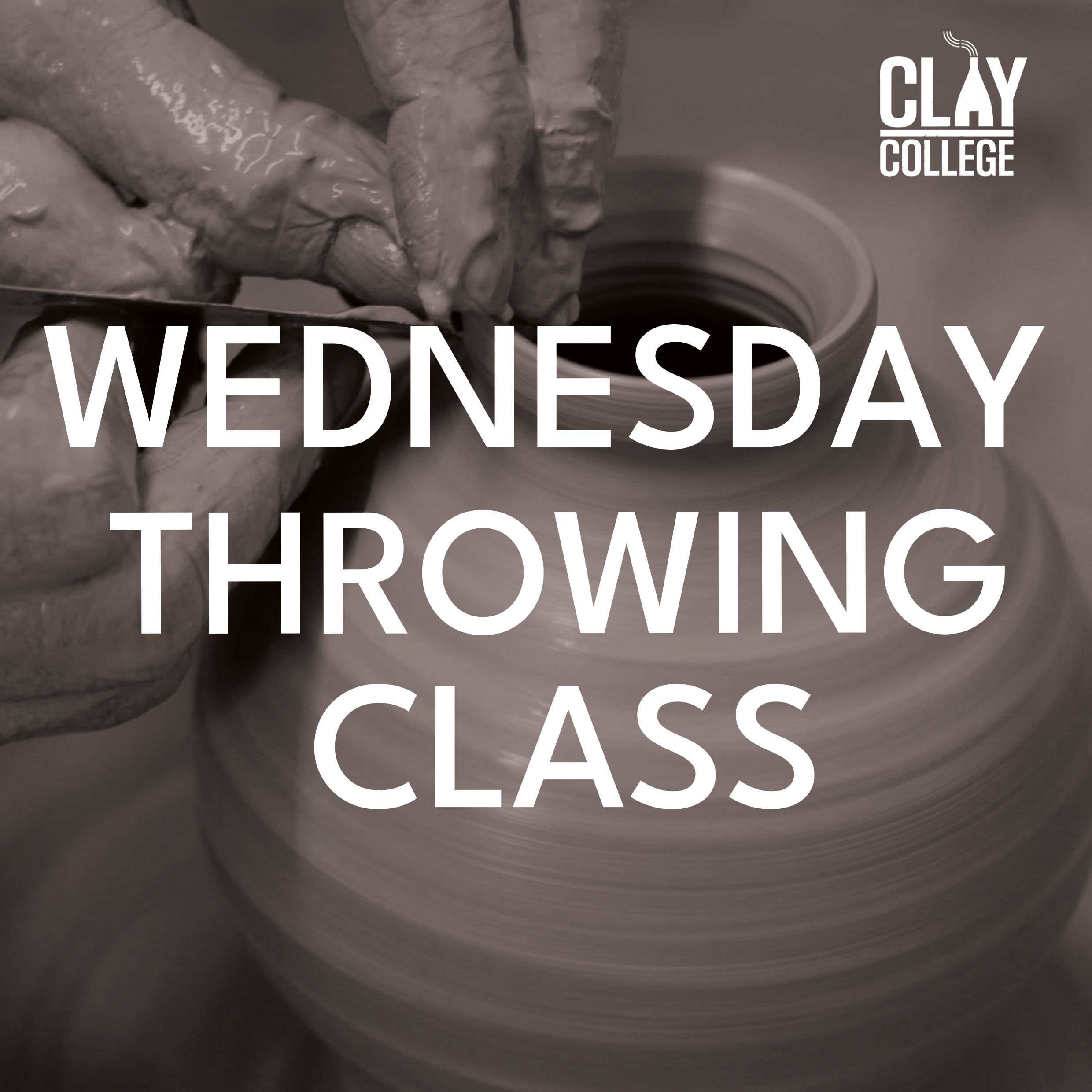 Wednesday Throwing Class