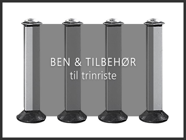 Trinriste ben og tilbehør