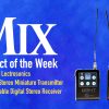 Lectrosonics DCHT Digital Stereo Miniature Transmitter and DCHR Portable Digital Stereo Receiver – A Mix Product of the Week