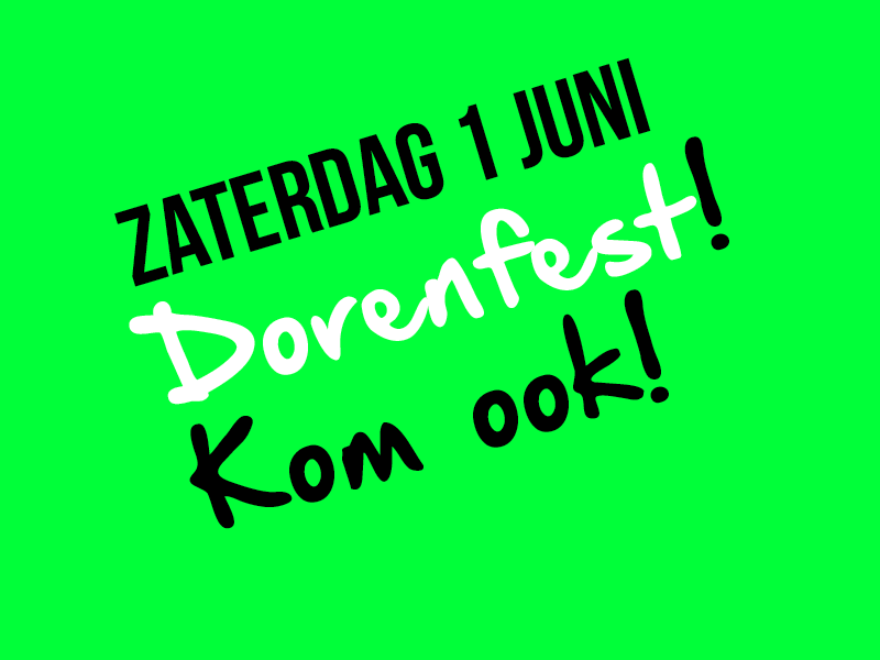 Zaterdag 1 juni is Dorenfest!