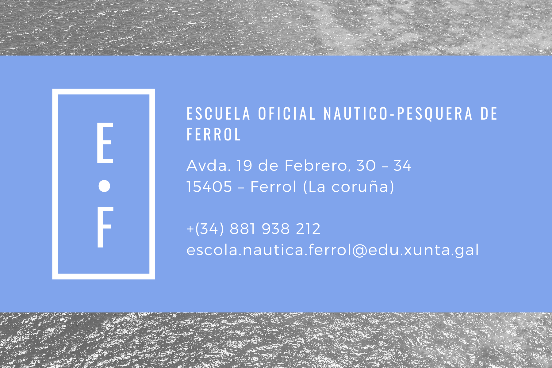 ESCUELA OFICIAL NAUTICO-PESQUERA DE FERROL