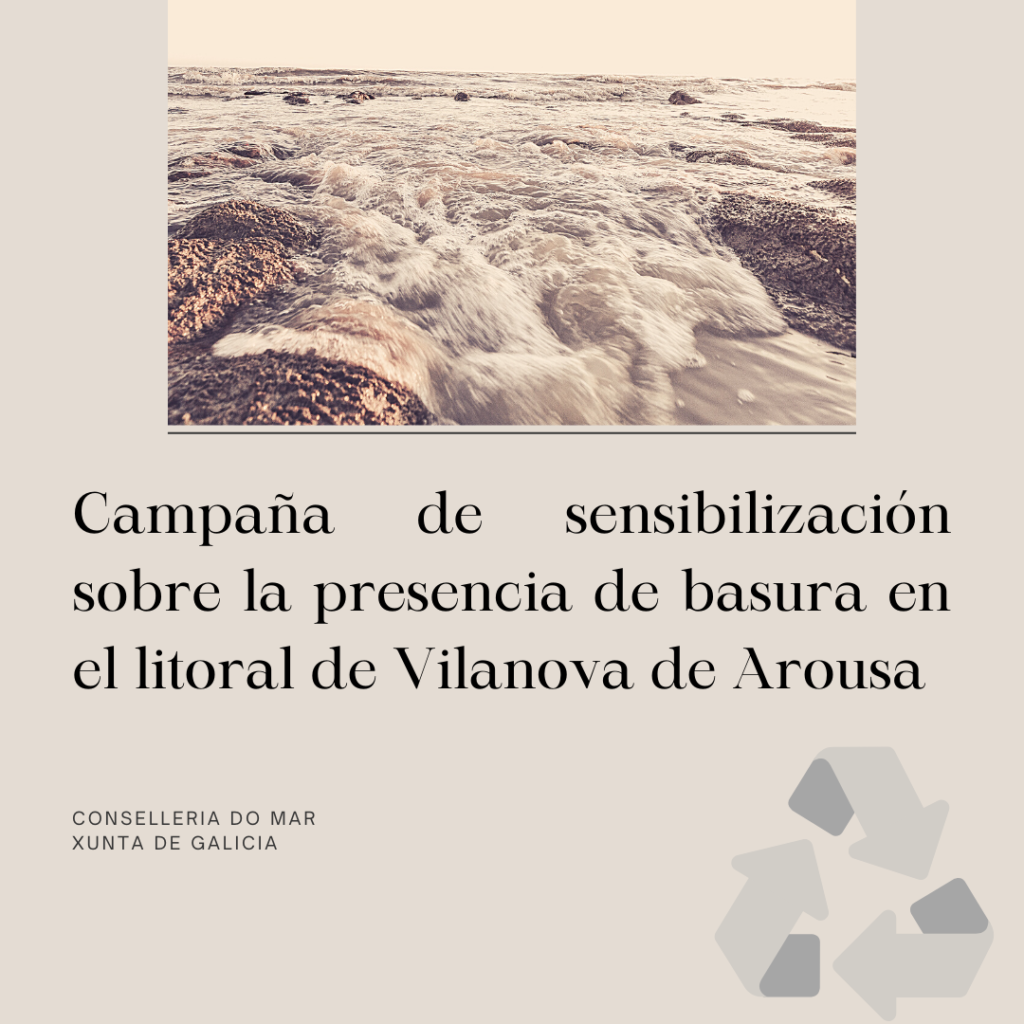 Campaña de sensibilización sobre la presencia de basura en el litoral de Vilanova de Arousa